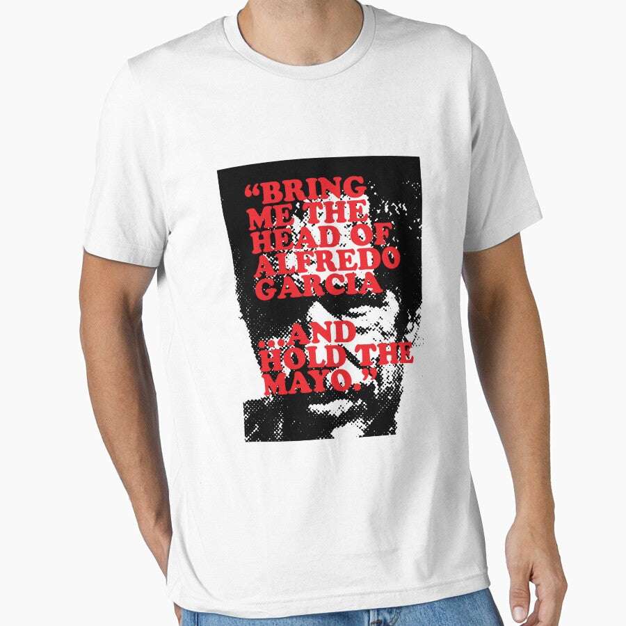 “Bring me the head of Alfredo Garcia …and hold the mayo.” by lvjm