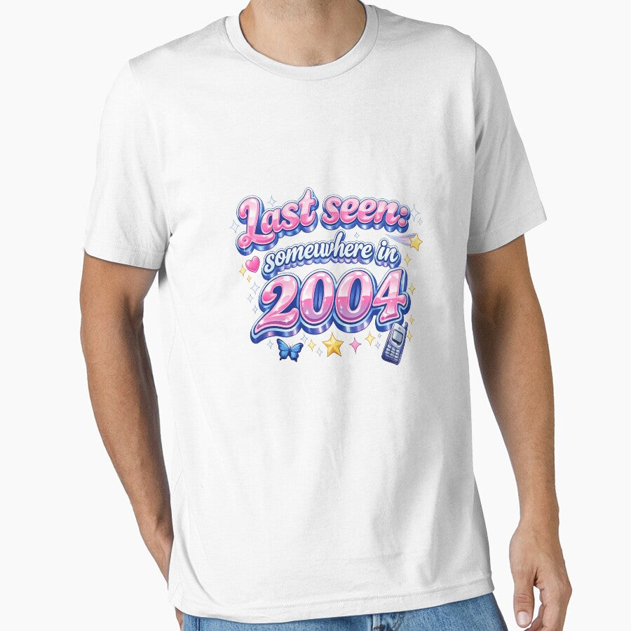 Last Seen Somewhere in 2004 – Y2K Nostalgia Aesthetic Bubble Typography Retro Internet Vibes T-Shirt by XxZainStylexX