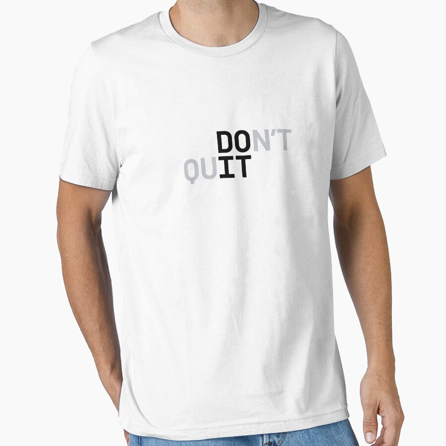 DO IT / DON'T QUIT (Black Text) by STUDIO-72
