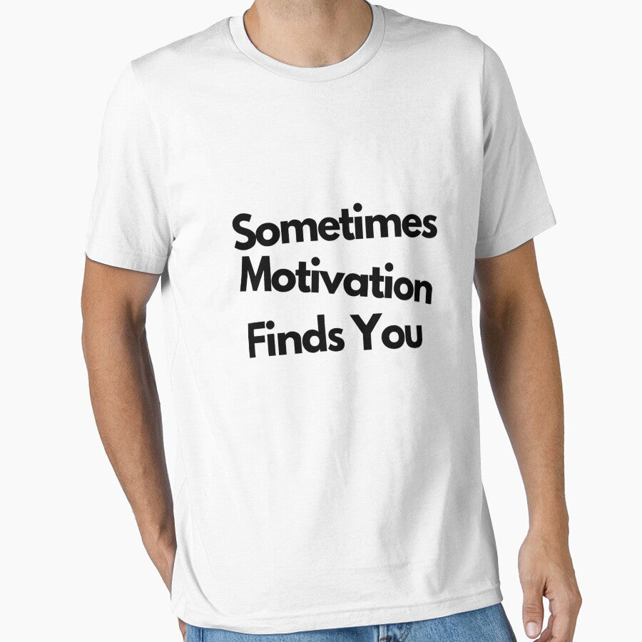 Sometimes Motivation Finds You Essentials & Products. by Kalash12