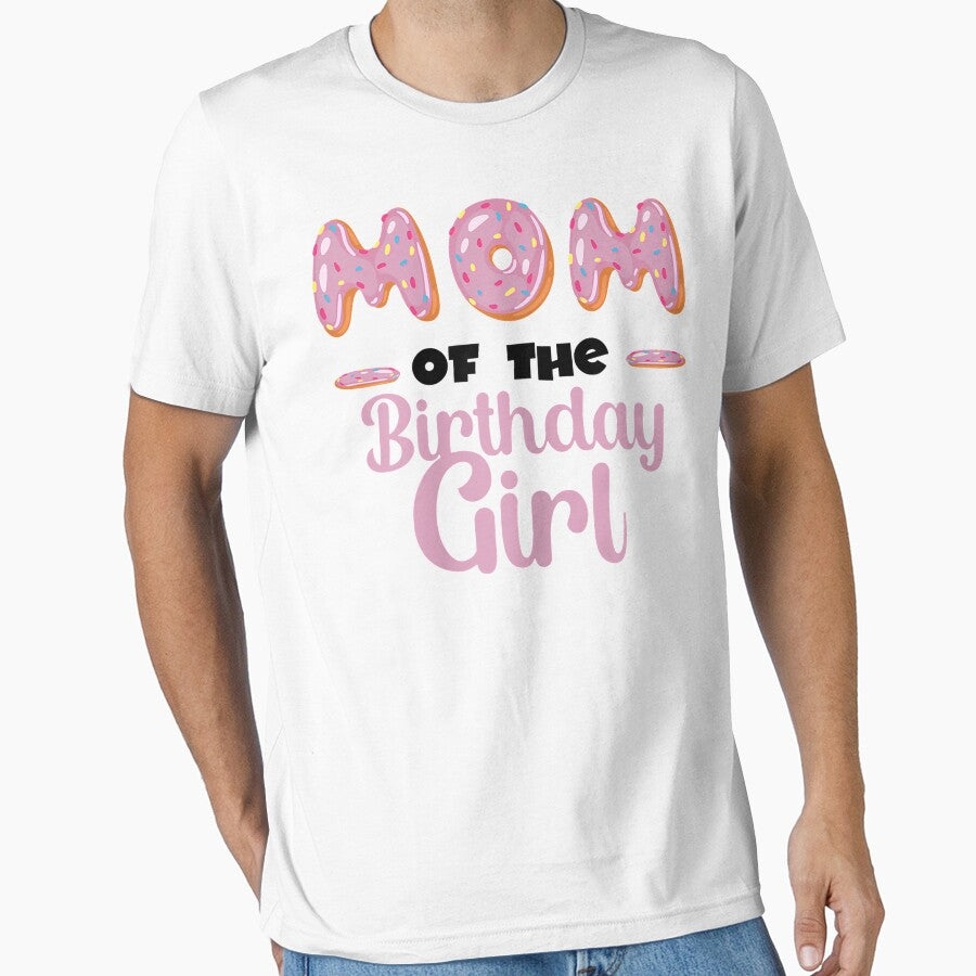 Funny Mom Of The Birthday Girl Family Donut by ElieserGomez