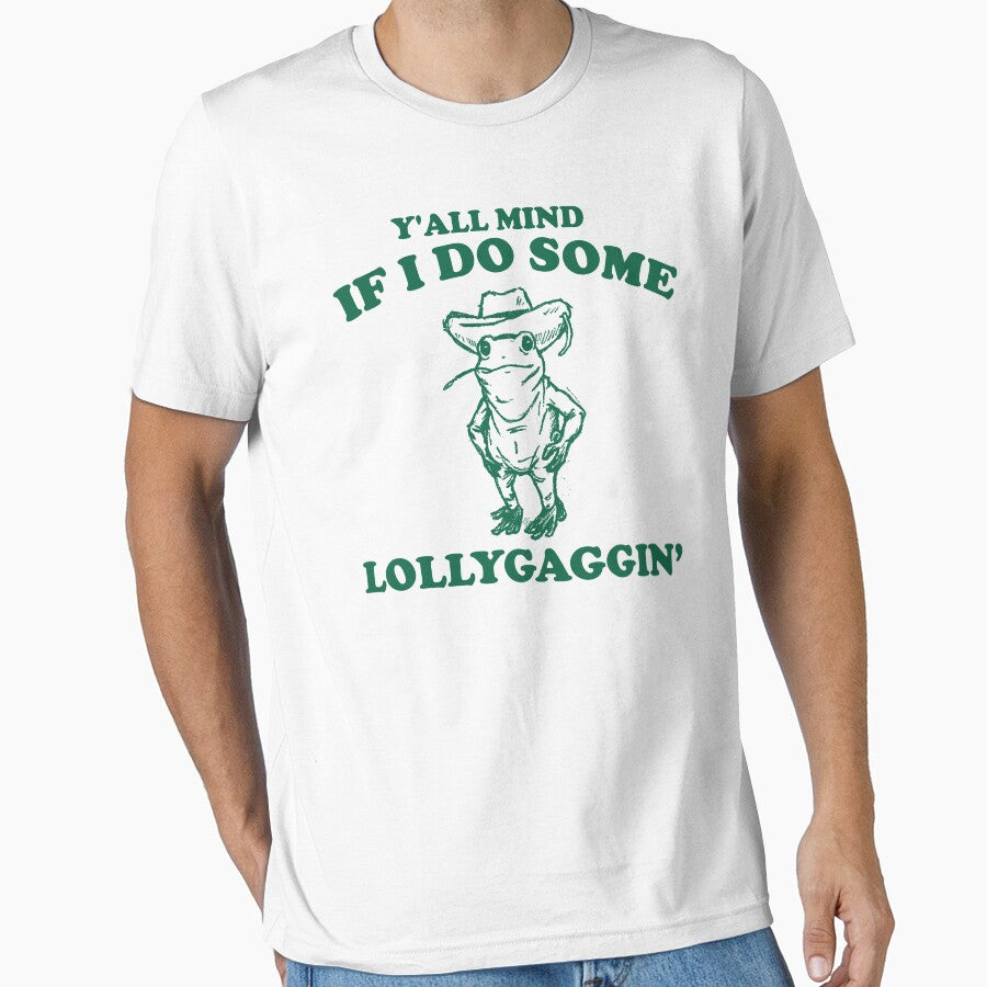 Y'all Mind If I Do Some Lollygagging Vintage Style Shirt, Retro Frog Shirt, Toad Shirt, Cute Froggy, Y2k by samidsou