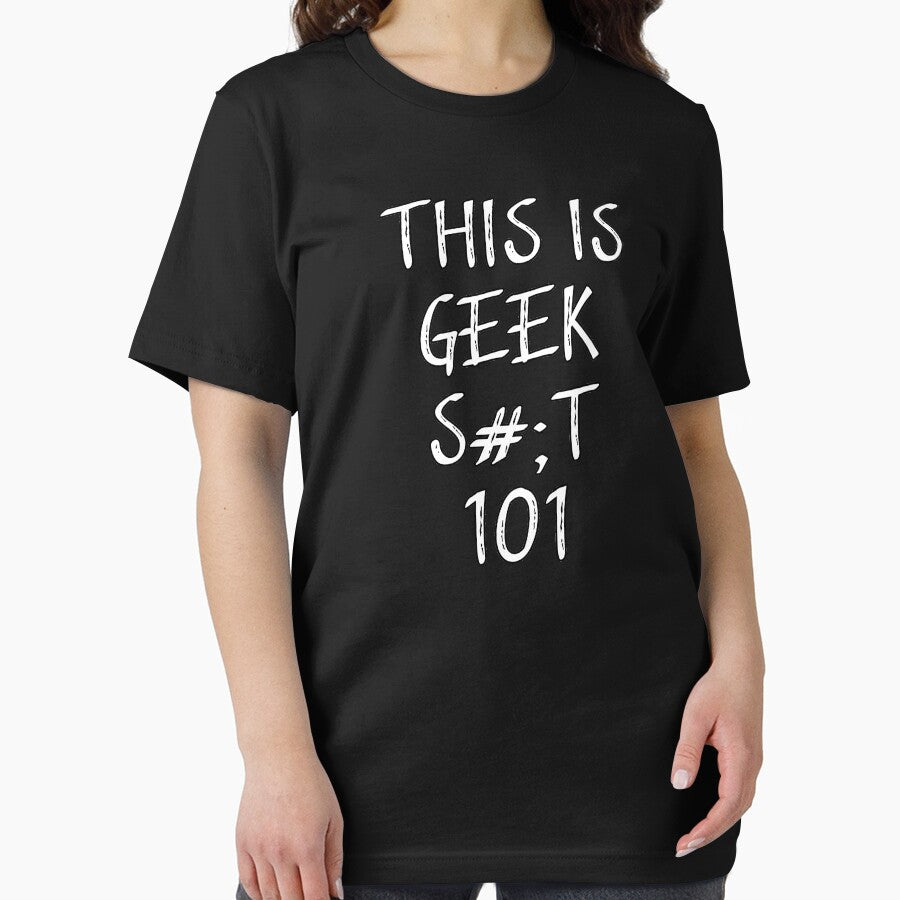 This is geek is shit 101 by Catsloversdotme