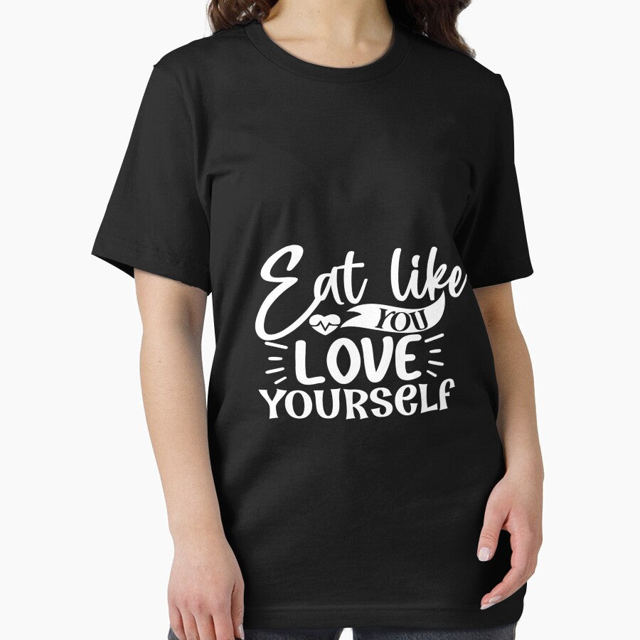 Eat like you love yourself by phassystore