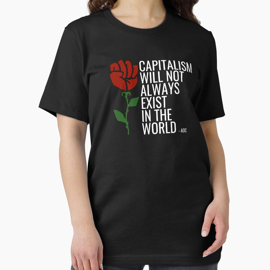 Leftist Woke Quote - AOC Anti Capitalism Socialist Quote - Labour Rose Fist by RockFireMerch