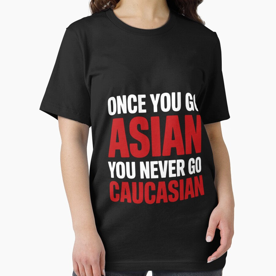 Once You Go Asian You Never Go Caucasian  Pun by RatCurry