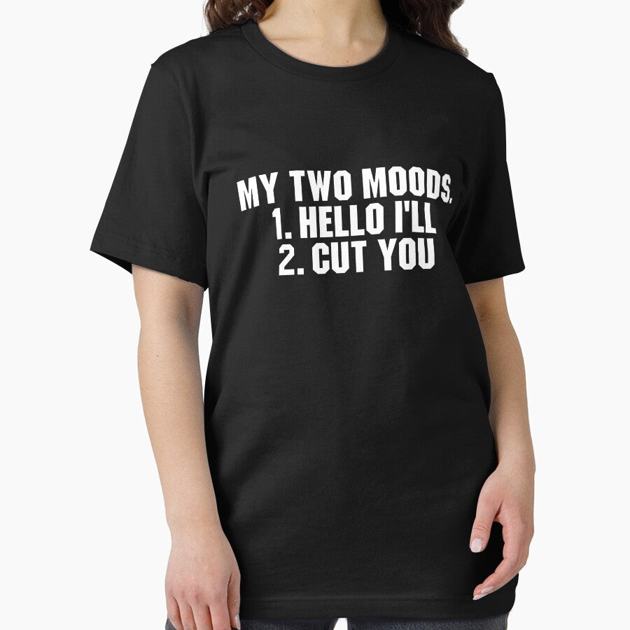 My Two Moods Hello I'll Cut You Sarcastic Hilarious by adiamawarney