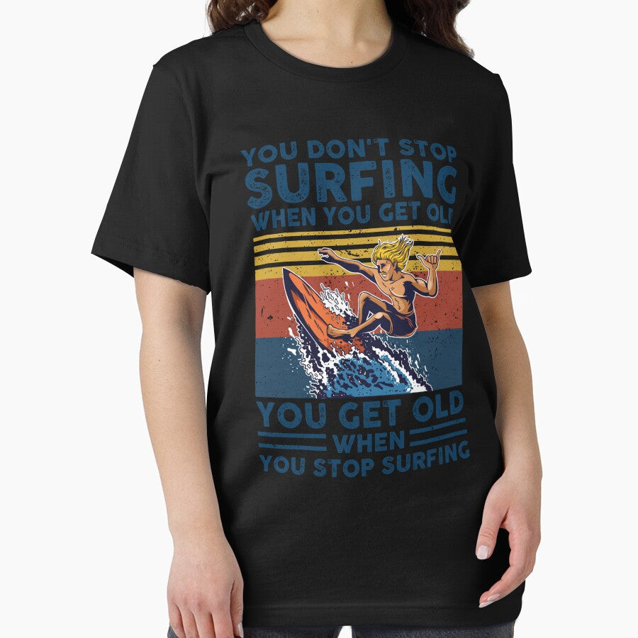 You Don't Stop Surfing When You Get Old Vintage by Catherine8899