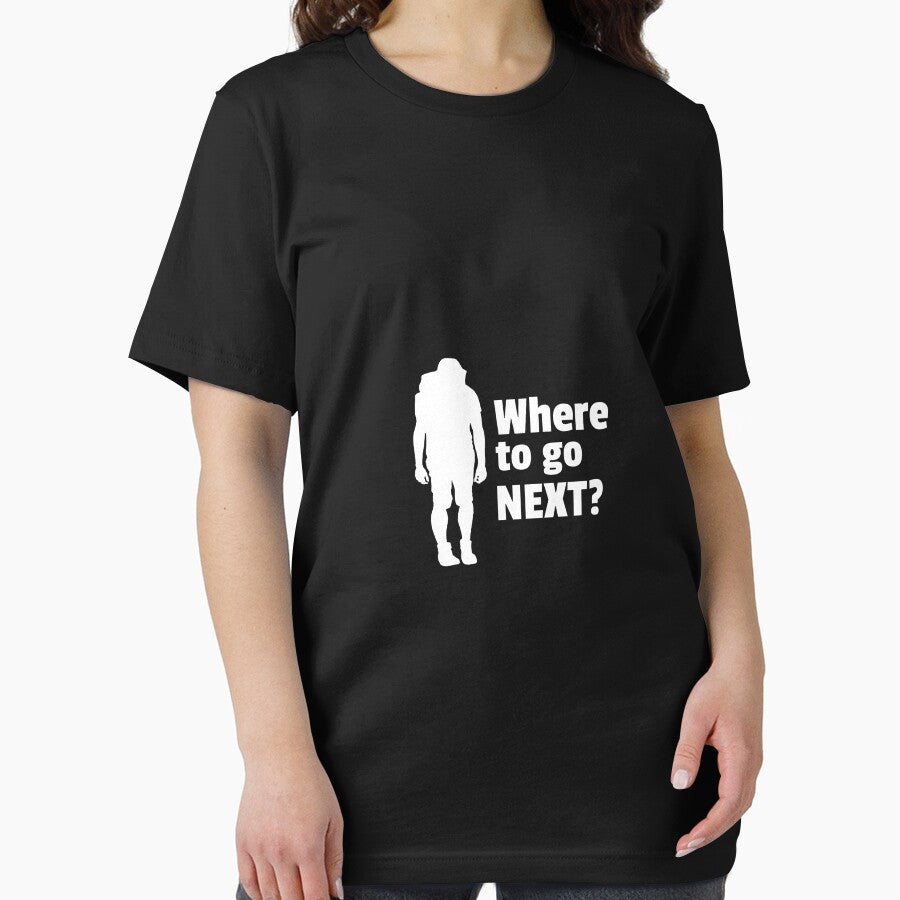Where to go NEXT? by ChooseAndPrint