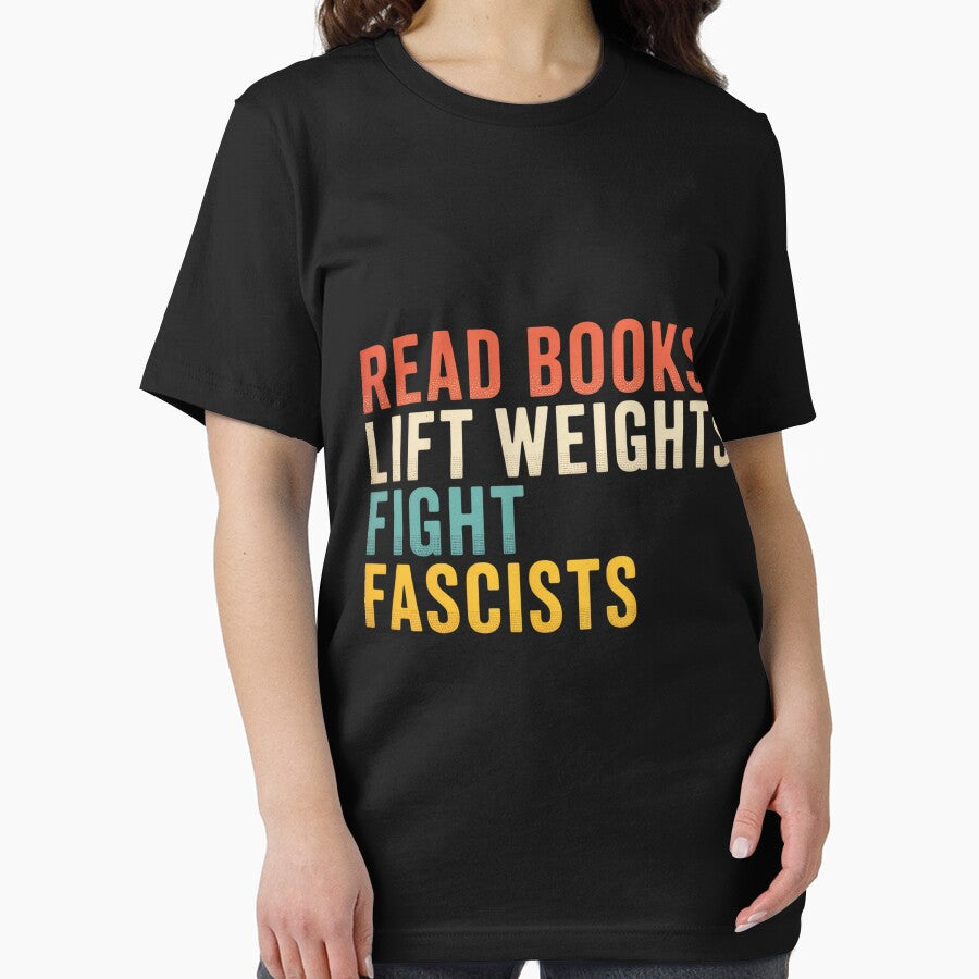 Read Books Lift Weights Fight Fascists by Kcgarciaso