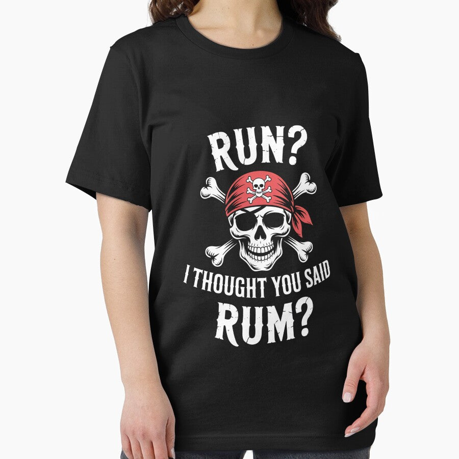 Run I Thought You Said Rum Pirate by ChristopStano
