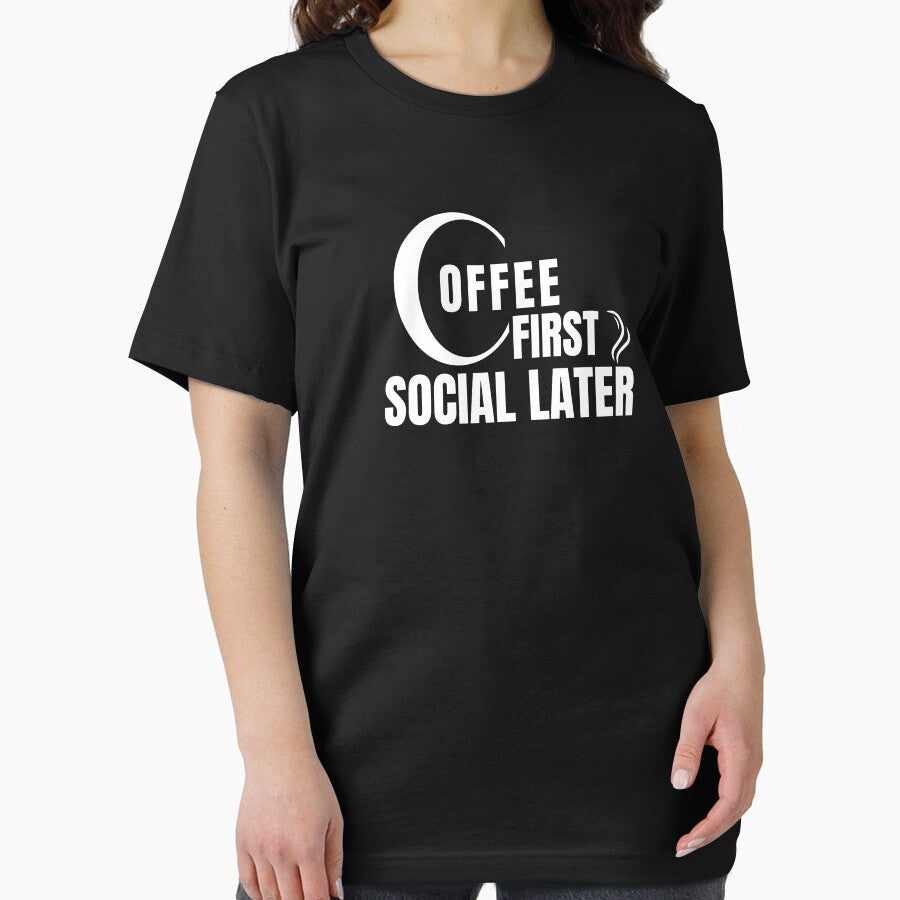 Coffee First Social Later Shirt – Introvert Coffee Lover Work Classic T-Shirt by Line-Mood1⭐️⭐️⭐️⭐️⭐️