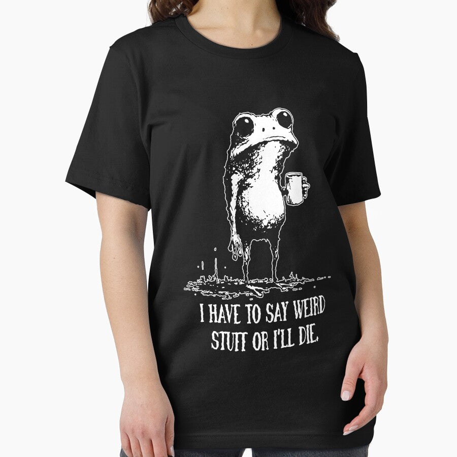 I Have to Say Weird Stuff or I’ll Die by Ezra Varley