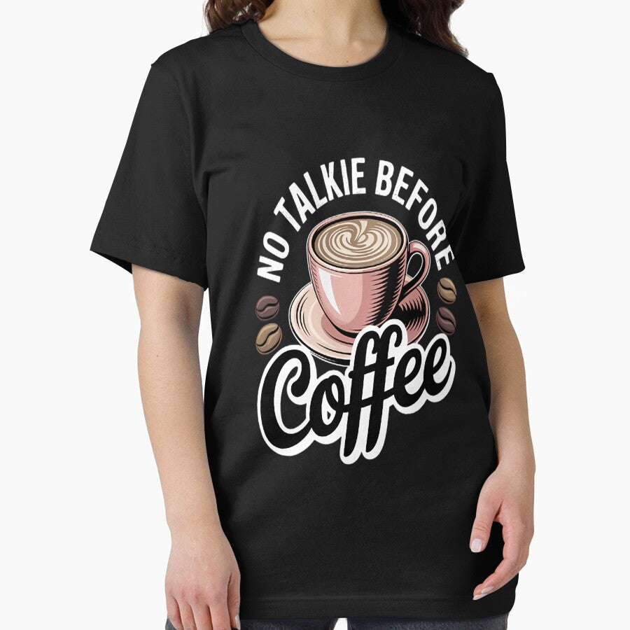No Talkie Before Coffee Coffee Lover Present by HaiharryCartoon