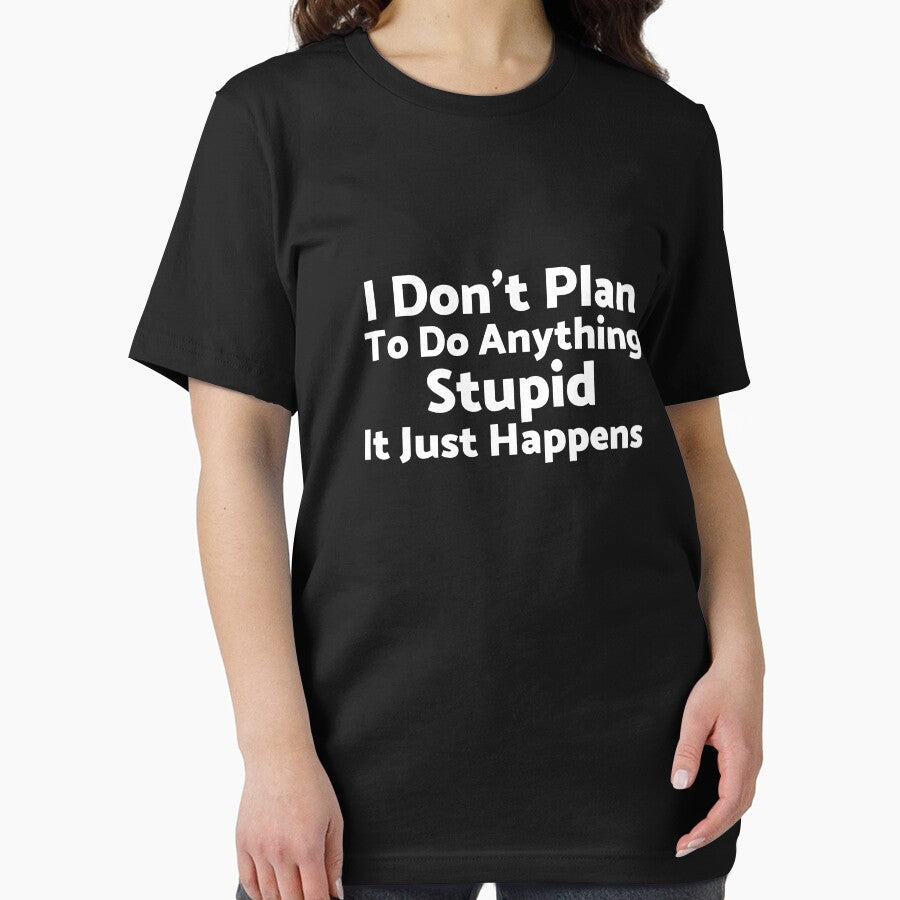 I Don’t Plan To Do Anything Stupid It Just Happens by Beverly Kempf