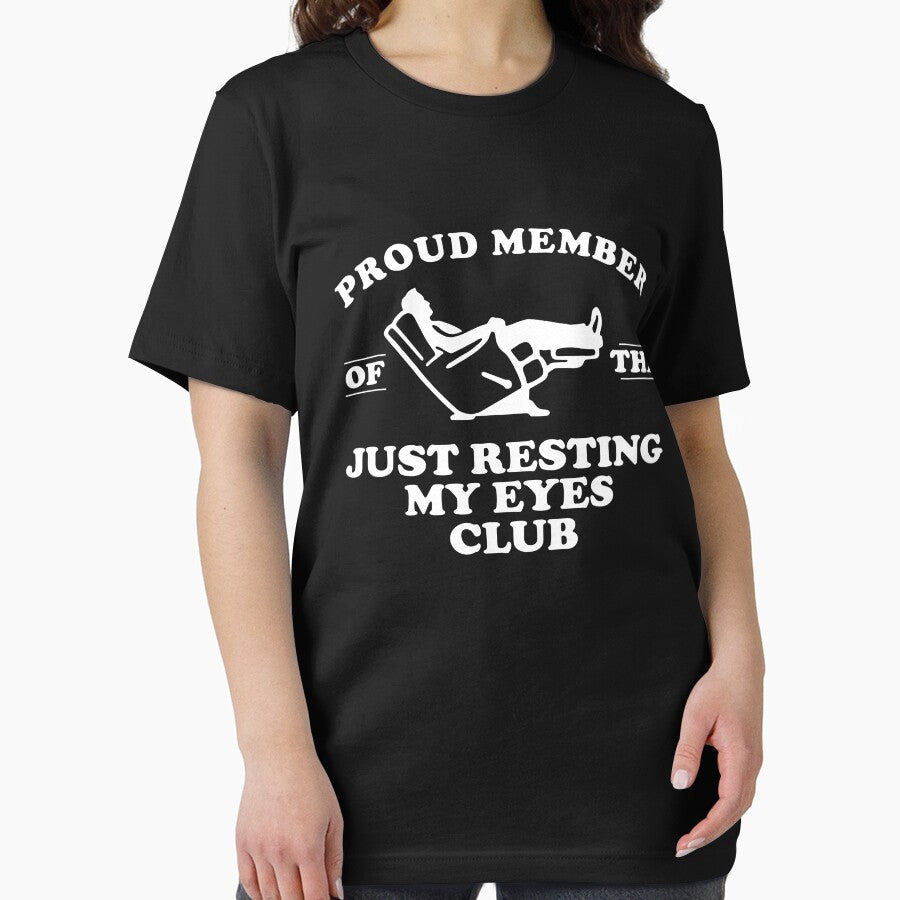 Proud Member Of The Just Resting My Eyes by Ariana De Amicis