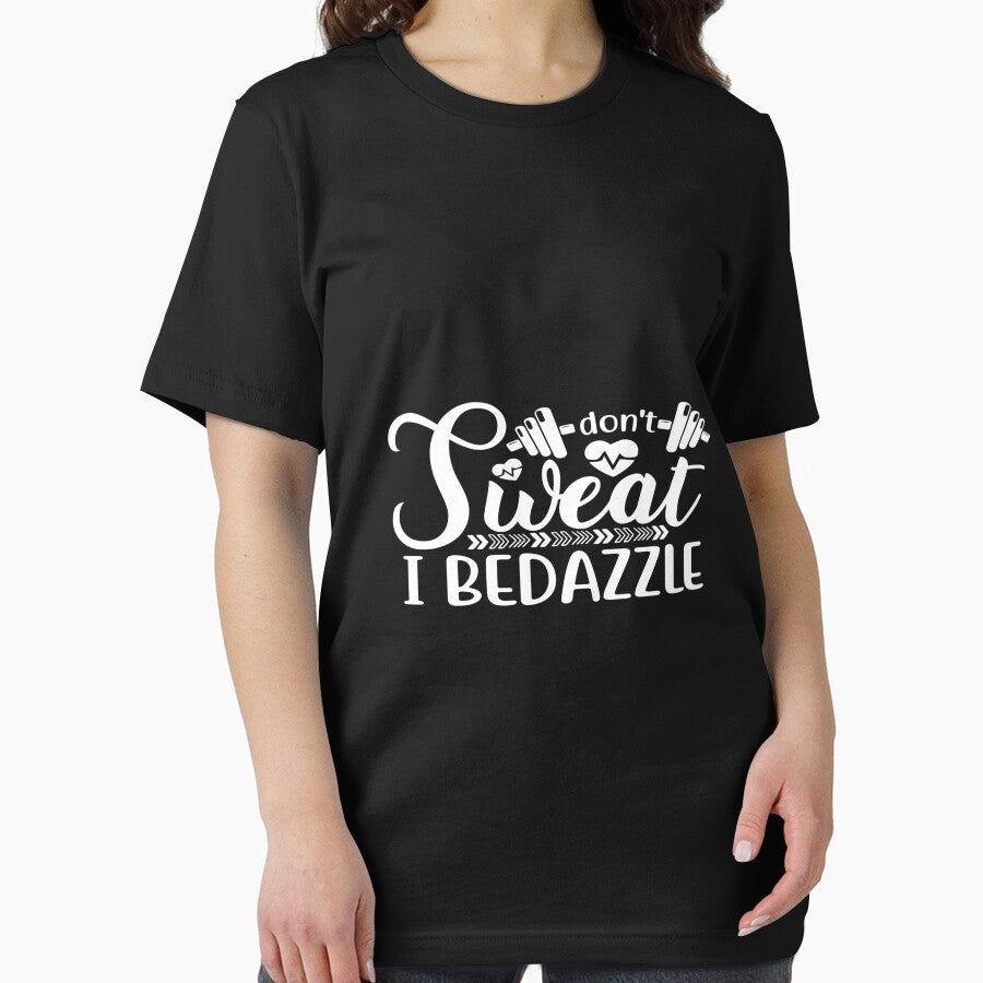 Don't sweat i bedazzle by phassystore