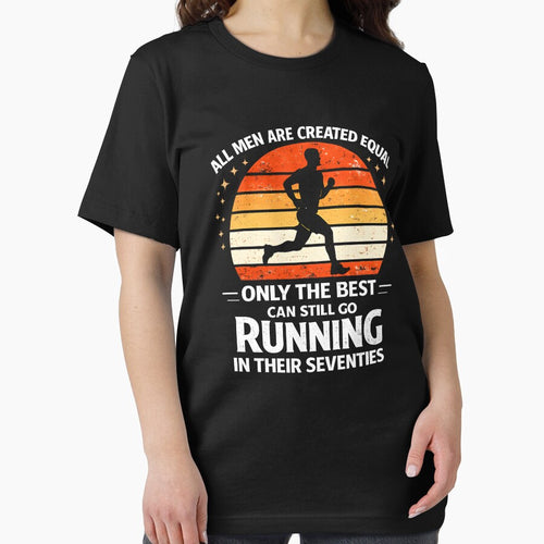 All Men Are Created Equal Only The Best Can Still Go Running by JODYSMORGAN
