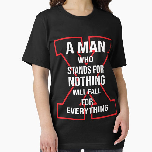 A Man Who Stands For Nothing Will Fall For Everything by RED FIR