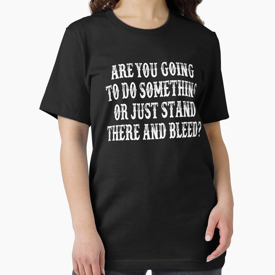 Are You Going To Do Something Or Just Stand There And Bleed? Tombstone Movie Quote by everything-shop