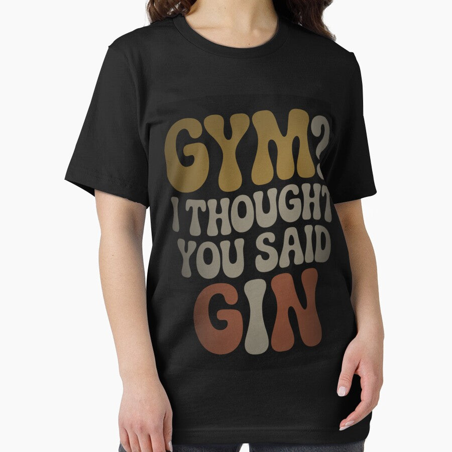 GYM I Thought You Said Gin by hzcreative