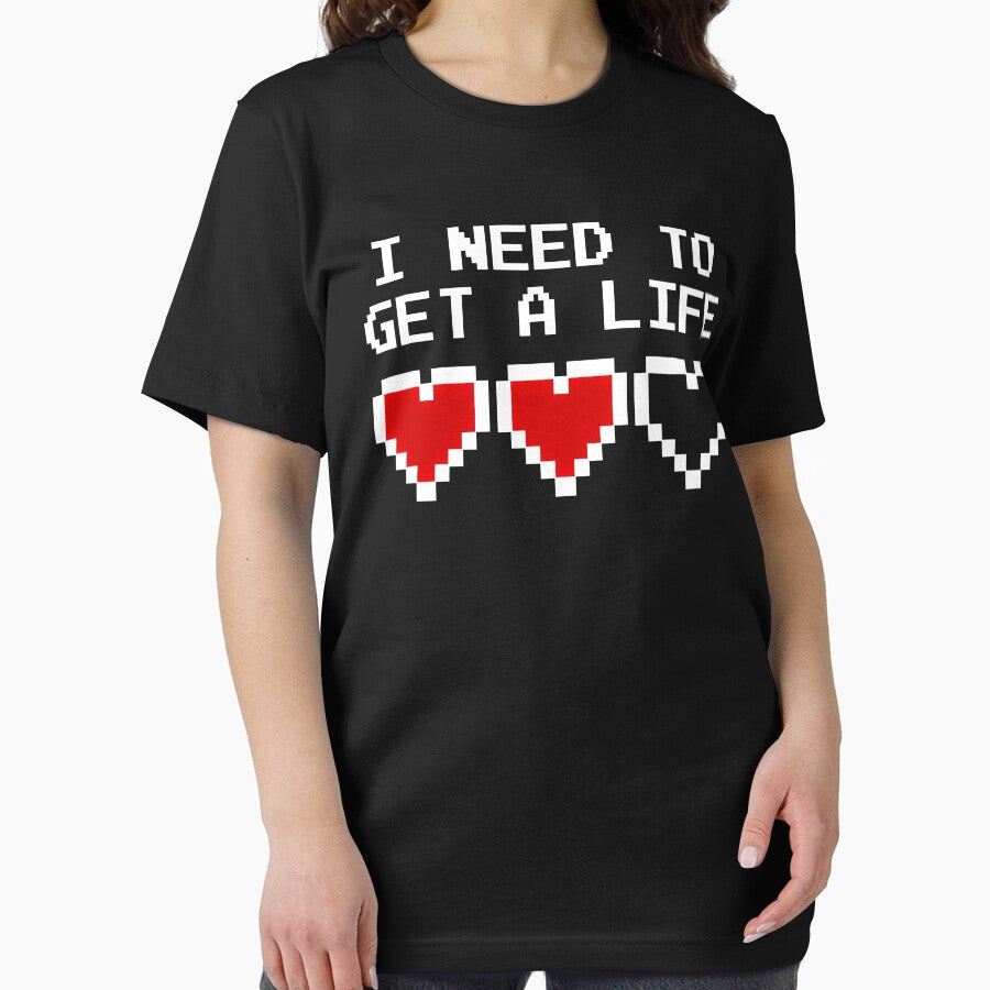 GAMER - I NEED TO GET A LIFE by ShirtWreck