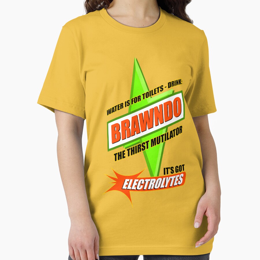 Water is for Toilets - Drink Brawndo by McPod