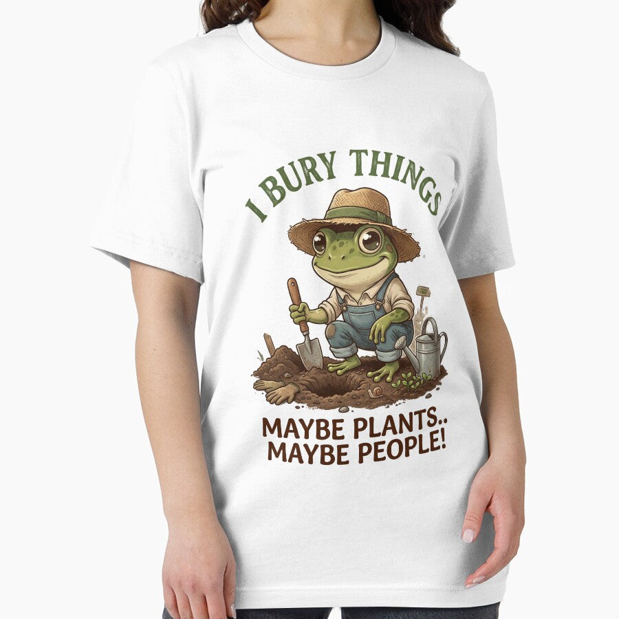 I Bury Things Maybe Plants Maybe People Gardener Funny Frog by Vlinart