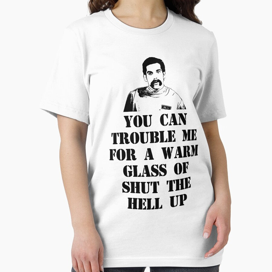 You Can Trouble Me For A Warm Glass Of Shut The Hell Up by everything-shop