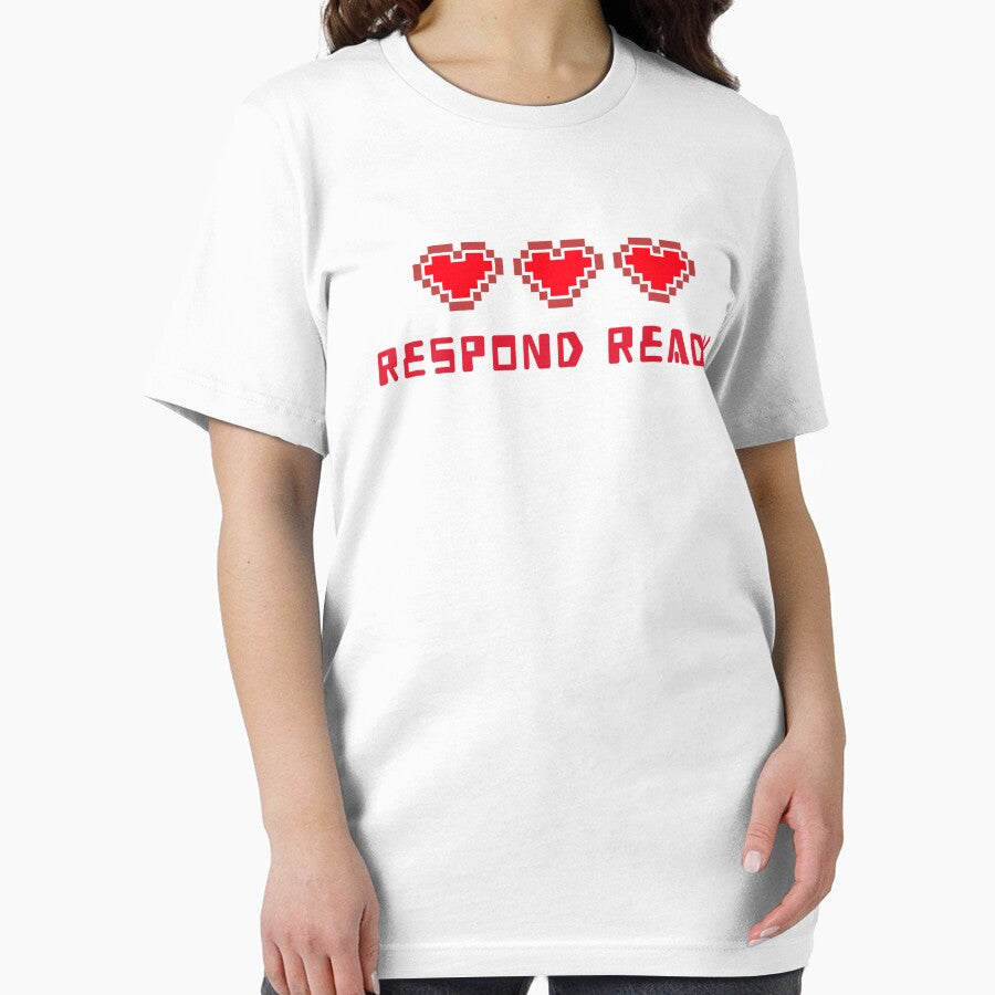 Respond Ready by Kal-El-Tees
