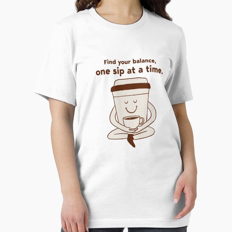 Find your balance, one sip at a time. by LyricsWear