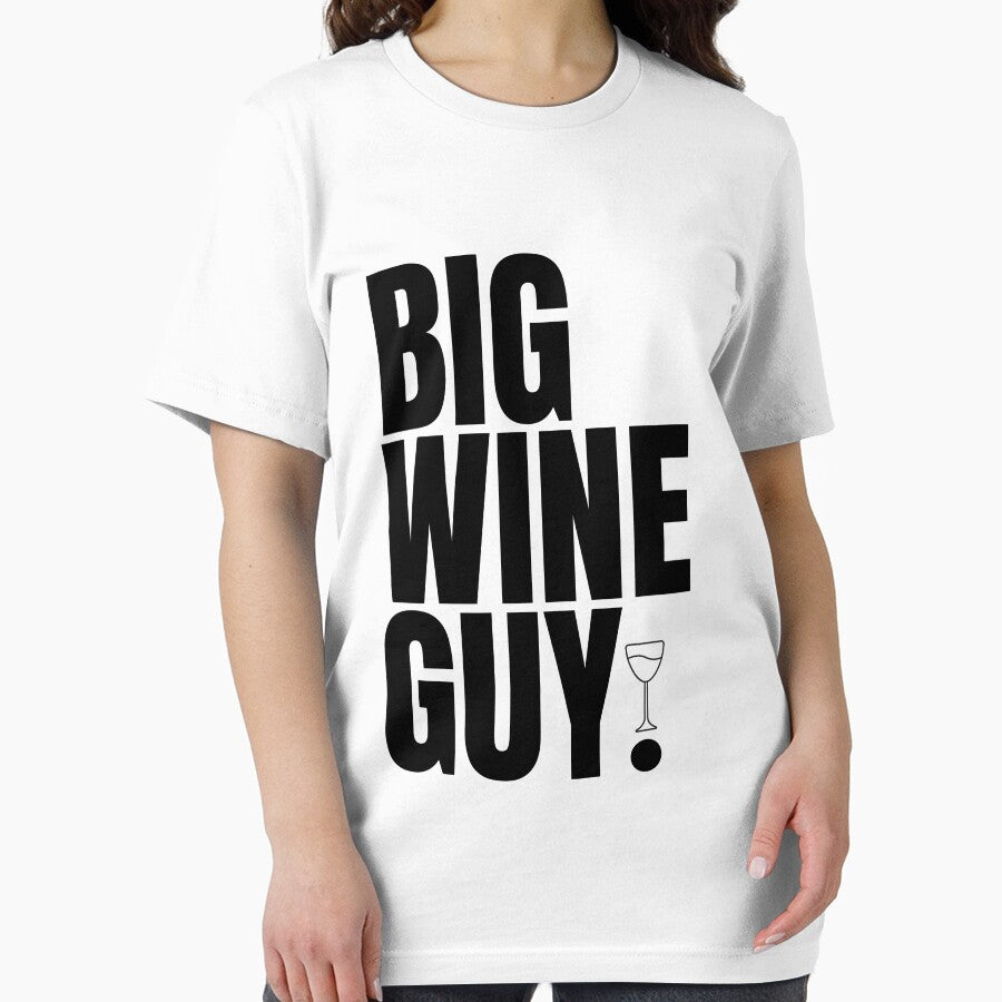 BIG WINE GUY! by teez4dayz