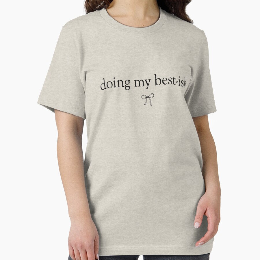 Doing My Best-Ish Relatable Humorous Effort Quote Saying by Vlinart