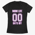 Mom life no days off football jersey style by Junkie-Worx