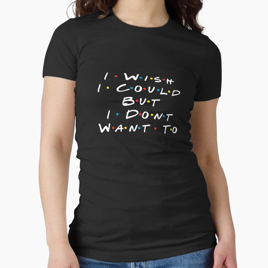 I Wish I Could But I Don't Want To by Yulia mozes