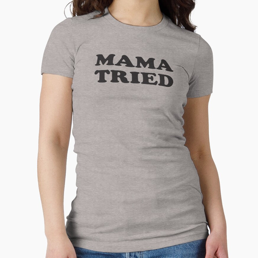 mama tried by 3bagsfull