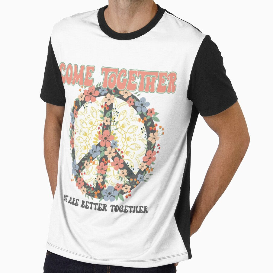 Come together we are better together by StyleShirt007