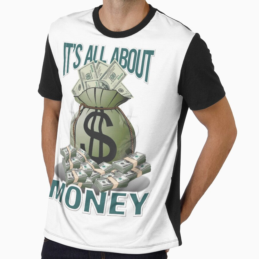 It's All About Money-Unisex T-shirt, distinctive design and tailored for everyone by RJRDesignStore1