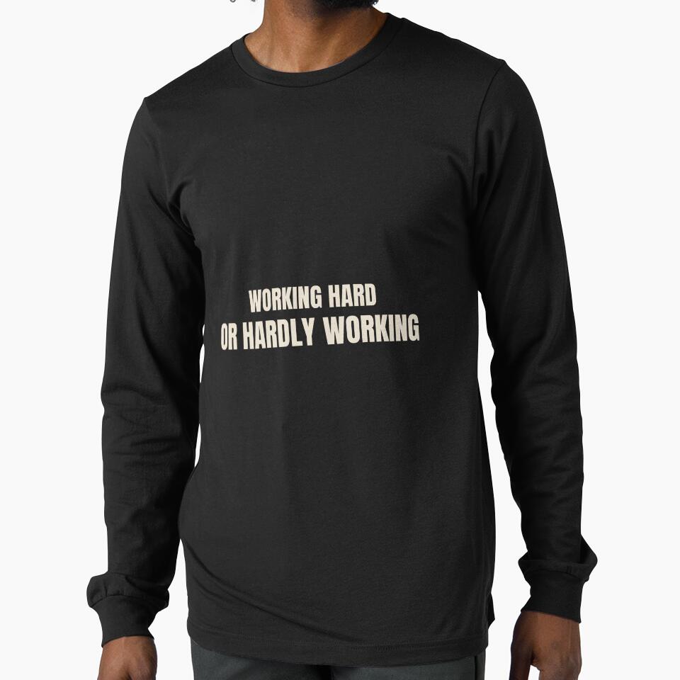 Working Hard Or Hardly Working Funny Office Quote by MinimalMindPrints