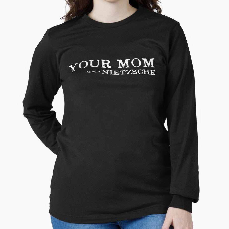Your Mom - Nietzsche Quote Philosophy Humor by thedangernoodle