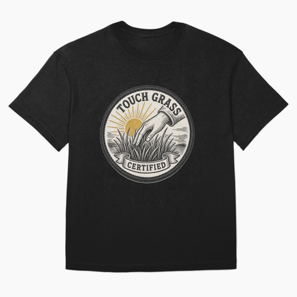 CULTURE Touch Grass Certified — Funny Internet Humor Merit Badge Shirt by Uglyandcute