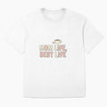Mom Life Best Life Graphic Mother T-Shirt by Muzgle