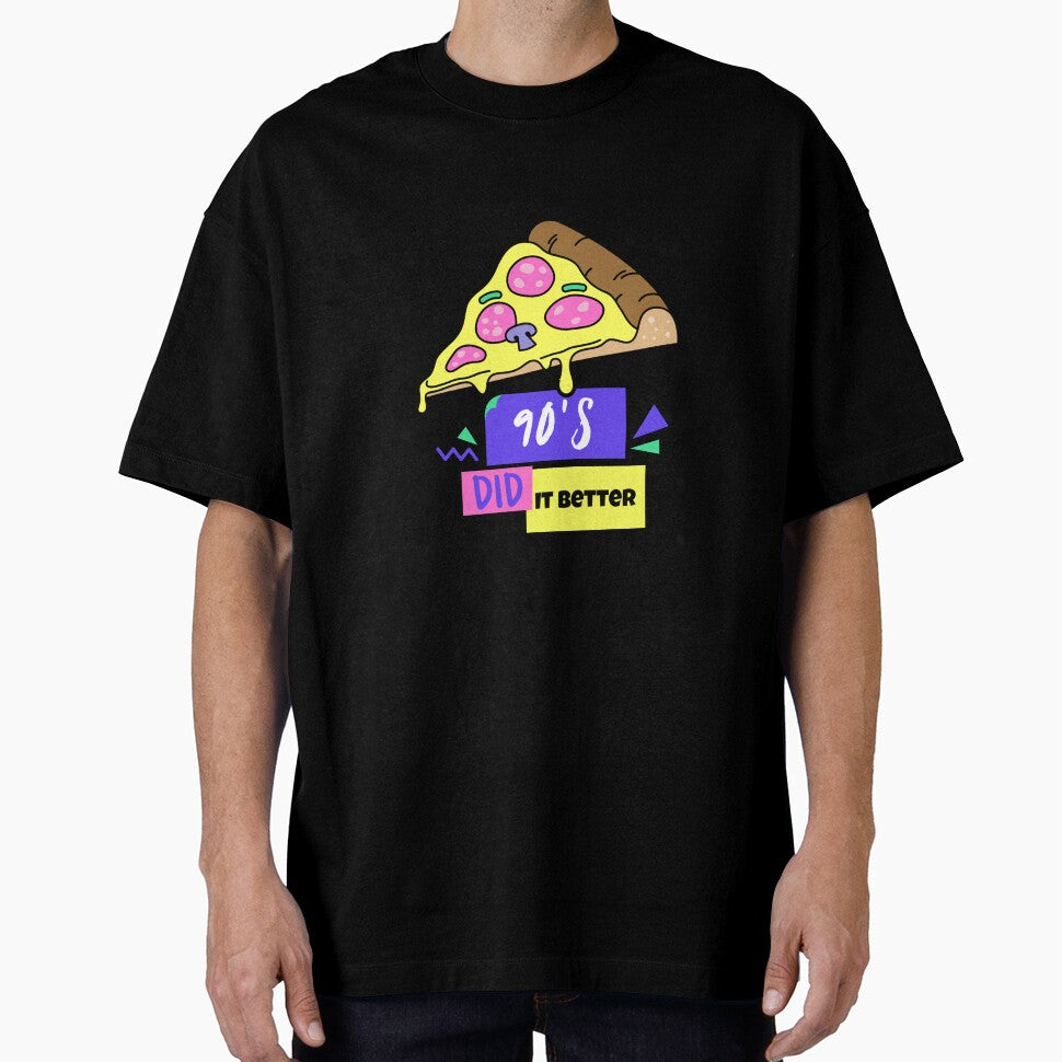 90s DID IT BETTER PIZZA by DanielAshirts