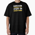 SARCASM I SPRINKLE THAT STUFF ON EVERYTHING by TThousand