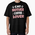Cat Mother Coffee Lover by TwistedTeeCo