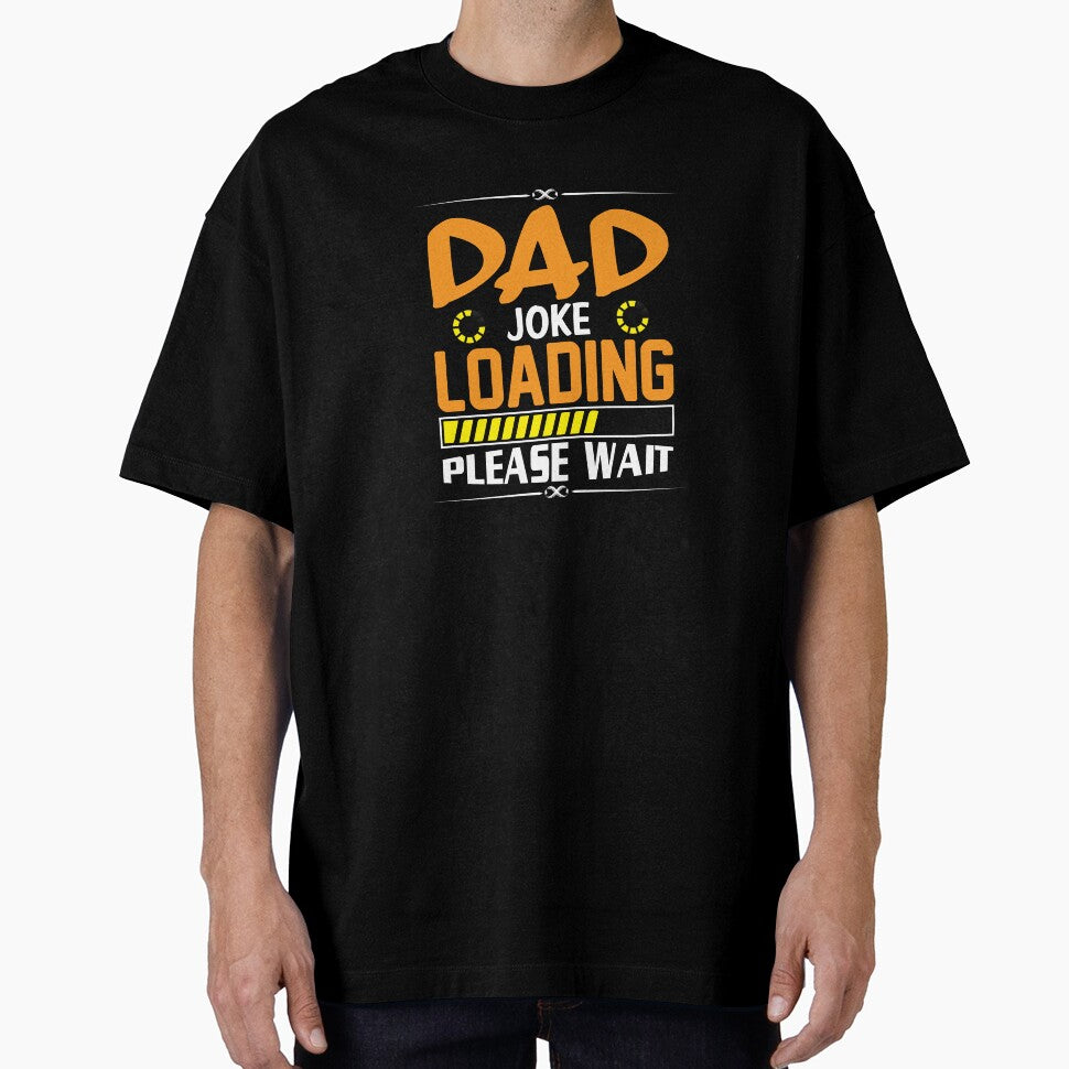 Dad Jokes, Perfect Birthday Gift, Dad Joke Loading Please Wait by DamARTi-Studio