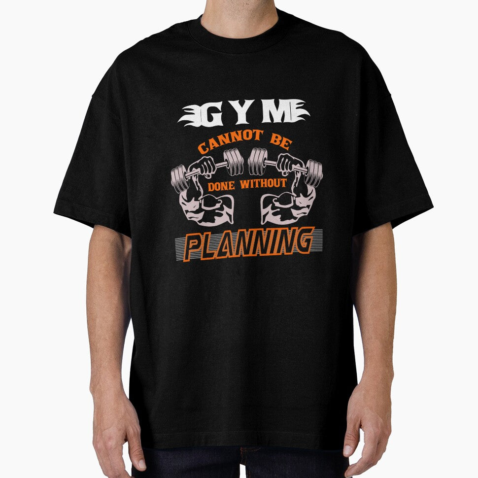 Gym Cannot Be Done Without Planning by SYMEshop