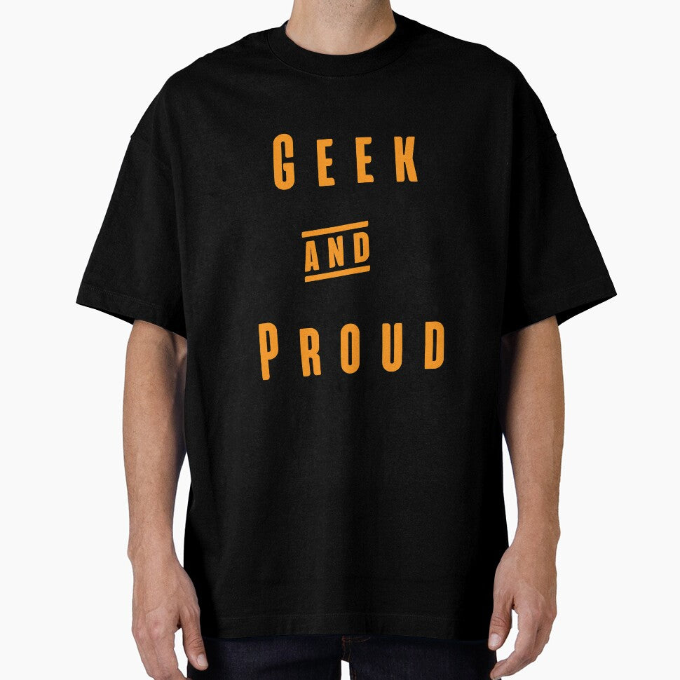 Geek And Proud - Geeks and Nerds Apparel Gift Ideas by ASClothDesign