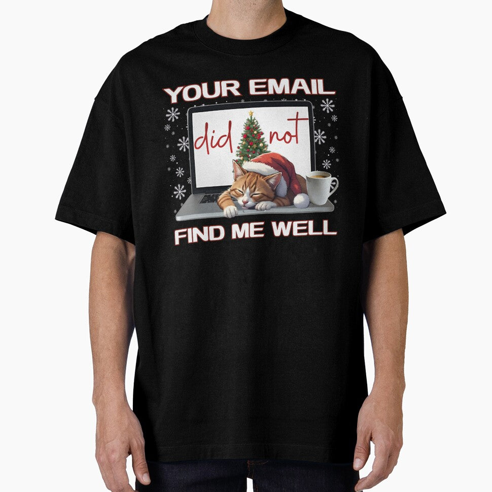 Your Email Did Not Find Me Well | Christmas Cat Meme by PROPera-design