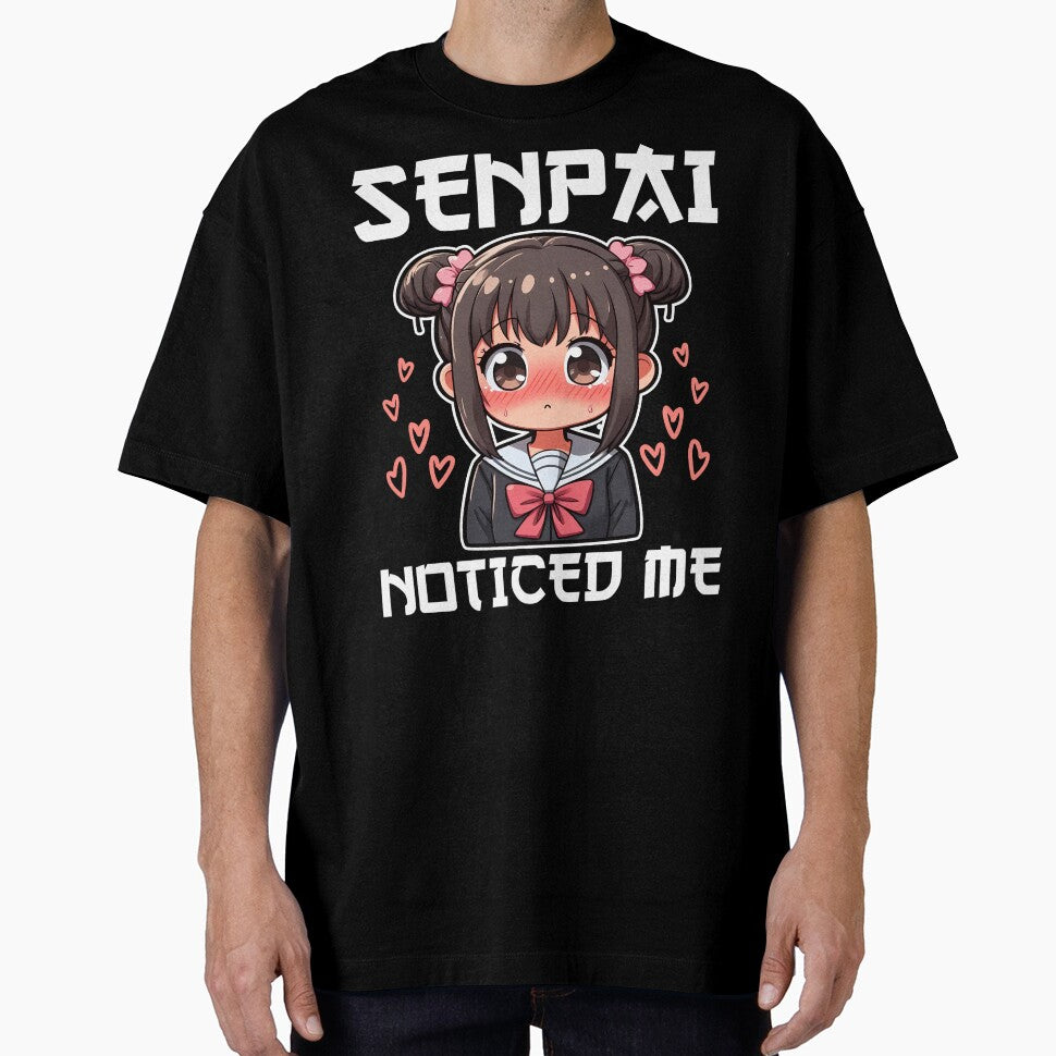SENPAI NOTICED ME - ANIME GIFT by KEF Custom